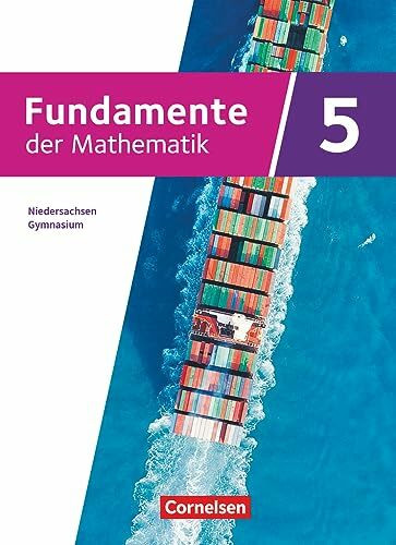 Fundamente der Mathematik - Niedersachsen - ab 2024 - 5. Schuljahr: Schulbuch - Mit digitalen ... Fundamente der Mathematik - Niedersachsen - ab 2024 - 5. Schuljahr: Schulbuch - Mit digitalen ...