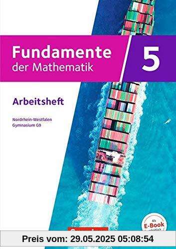 Fundamente der Mathematik - Nordrhein-Westfalen - Ausgabe 2019: 5. Schuljahr - Arbeitsheft mit Lösungen