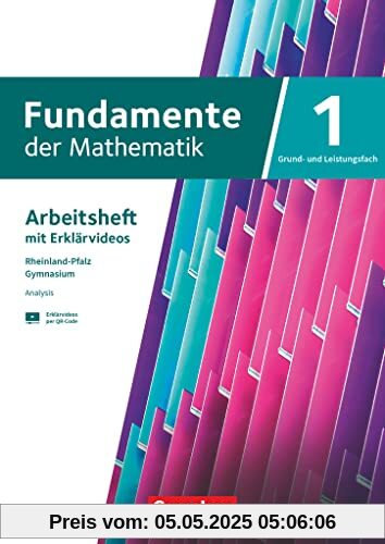 Fundamente der Mathematik - Rheinland-Pfalz - Grund- und Leistungsfach: Arbeitsheft 1 - Mit Medien und Erklärvideos