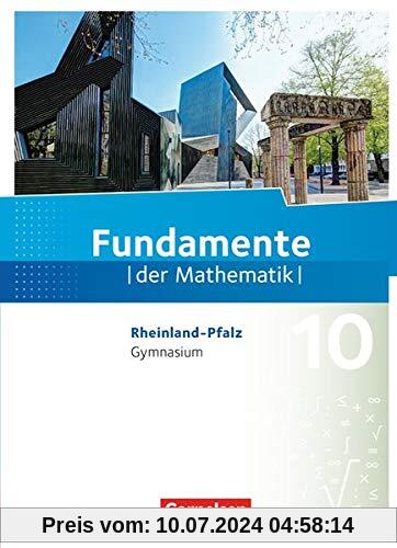 Fundamente der Mathematik - Rheinland-Pfalz: 10. Schuljahr - Schülerbuch