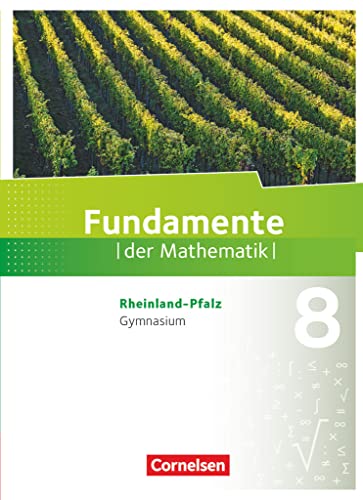 Fundamente der Mathematik - Rheinland-Pfalz - 8. Schuljahr: Schulbuch von Cornelsen Verlag GmbH