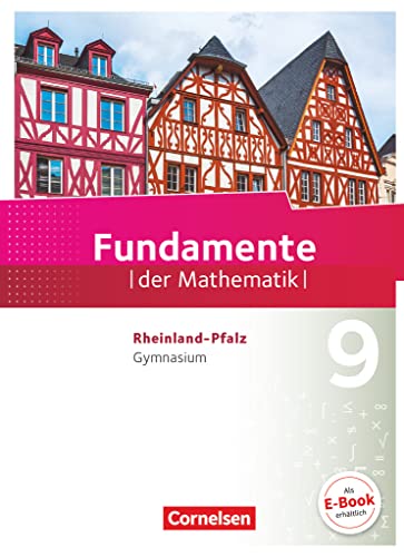Fundamente der Mathematik - Rheinland-Pfalz - 9. Schuljahr: Schulbuch von Cornelsen Verlag GmbH