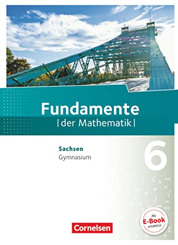 Fundamente der Mathematik - Sachsen - 6. Schuljahr: Schulbuch