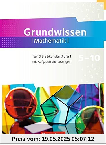 Fundamente der Mathematik - Zu allen Ausgaben: 5. bis 10. Schuljahr - Grundwissen