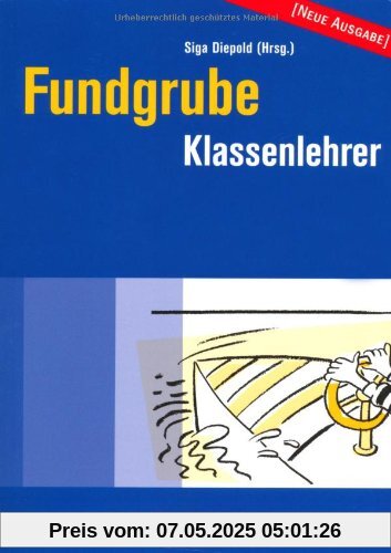 Fundgrube - Sekundarstufe I: Fundgrube Klassenlehrer