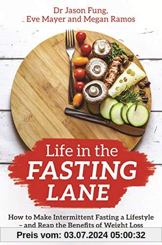 Fung, J: Life in the Fasting Lane