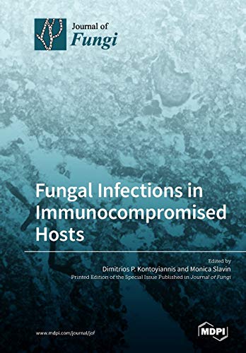 Fungal Infections in Immunocompromised Hosts