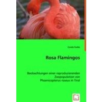 Funke, C: Rosa Flamingos