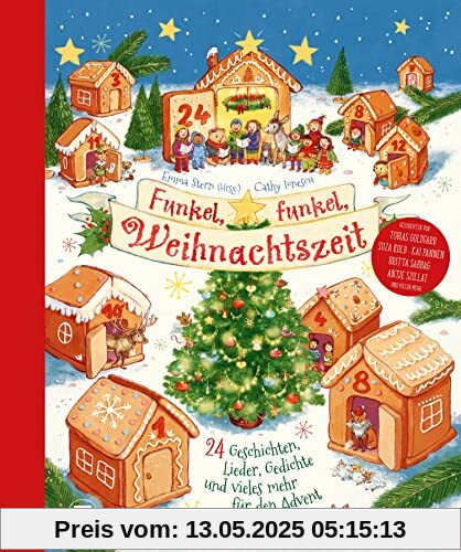 Funkel, funkel, Weihnachtszeit. 24 Geschichten, Lieder, Gedichte und vieles mehr für den Advent