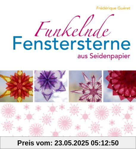 Funkelnde Fenstersterne aus Seidenpapier