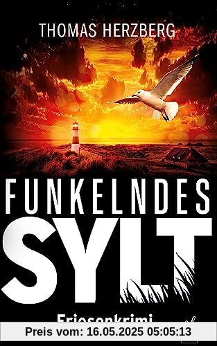 Funkelndes Sylt: Friesenkrimi (Hannah Lambert ermittelt)