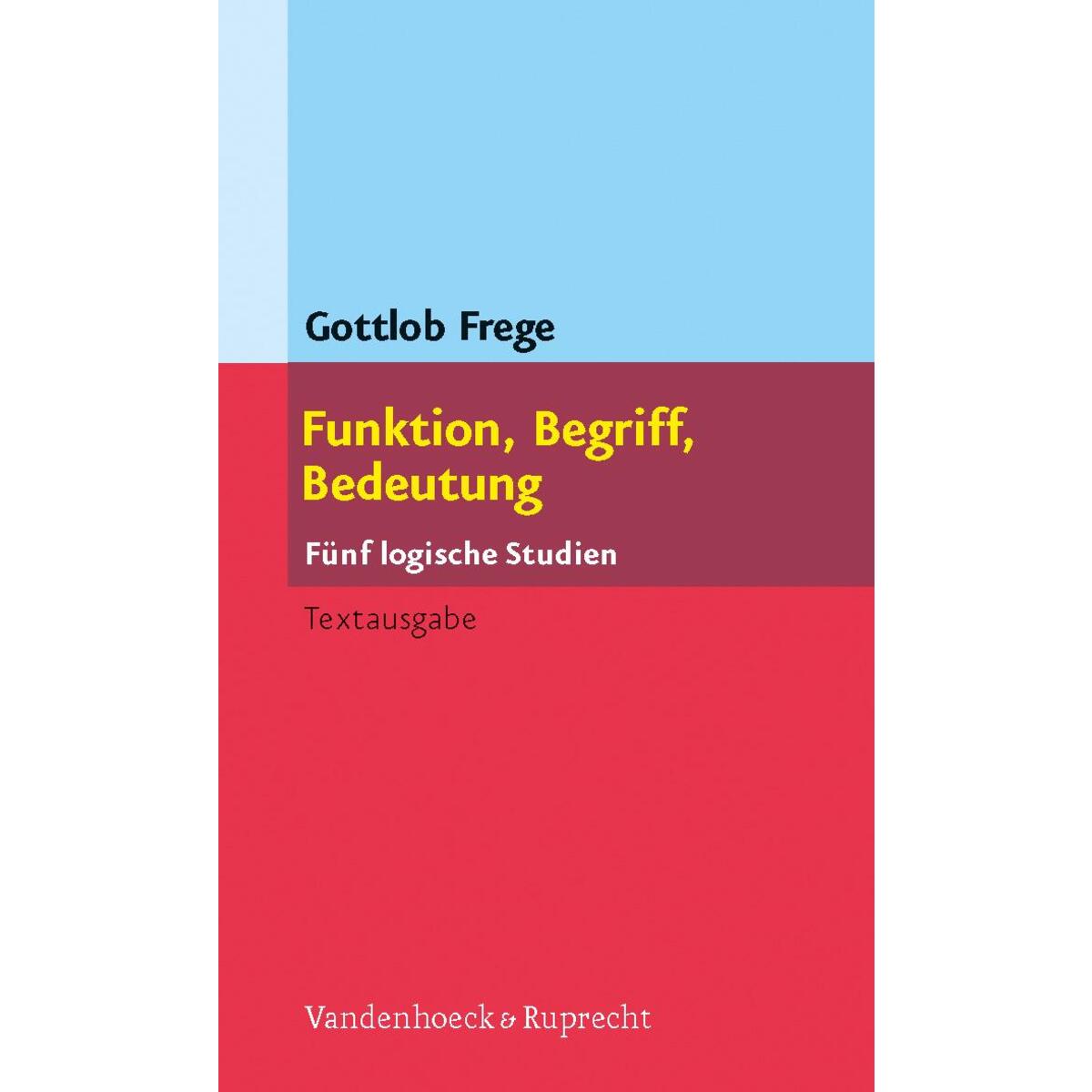 Funktion, Begriff, Bedeutung Funktion, Begriff, Bedeutung von Vandenhoeck + Ruprecht