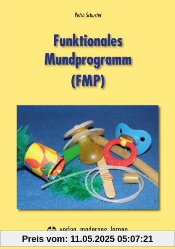 Funktionales Mundprogramm (FMP)