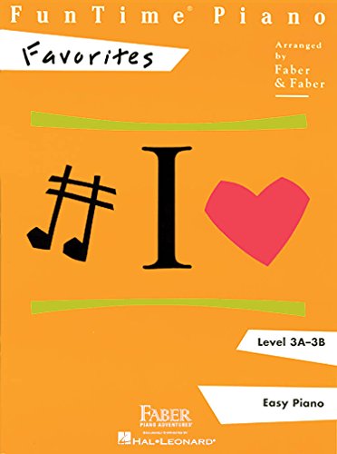 Funtime Piano Favorites: Level 3a-3b: Level 3A-3B: Easy Piano von Faber Piano Adventures