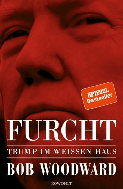 Furcht: Trump im Weißen Haus von Rowohlt, Hamburg