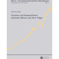Fusionen und Kooperationen deutscher Börsen und ihrer Träger