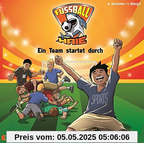 Fußball-Haie (3): Ein Team startet durch