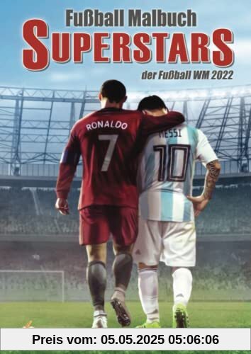 Fußball Malbuch – Superstars der Fußball WM 2022: 50 authentische Ausmalbilder von deutschen & weltweiten Fußballspielern als tolle Fußball Geschenke für Jungen und Mädchen ab 6-12 Jahren Fußball Malbuch – Superstars der Fußball WM 2022: 50 authentische Ausmalbilder von deutschen & weltweiten Fußballspielern als tolle Fußball Geschenke für Jungen und Mädchen ab 6-12 Jahren