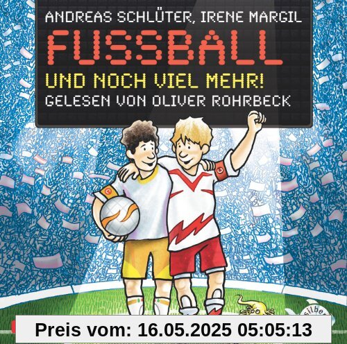 Fußball und noch viel mehr!: : 2 CDs