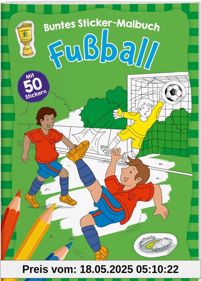Fußball. Buntes Sticker-Malbuch: Mit 50 Stickern