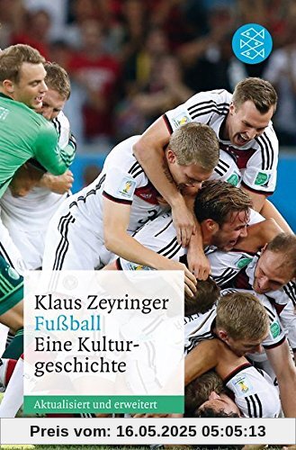 Fußball: Eine Kulturgeschichte