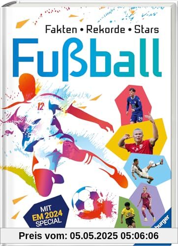 Fußball: Fakten, Rekorde, Stars