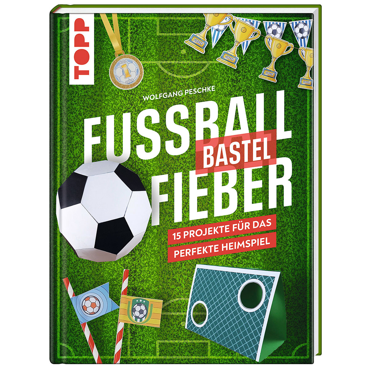 Fußballbastelfieber von Frech Verlag GmbH