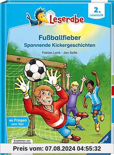 Fußballfieber, Spannende Kickergeschichten - Leserabe ab 2. Klasse - Erstlesebuch für Kinder ab 7 Jahren (Leserabe - 2. Lesestufe)