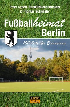 Fußballheimat Berlin von Arete