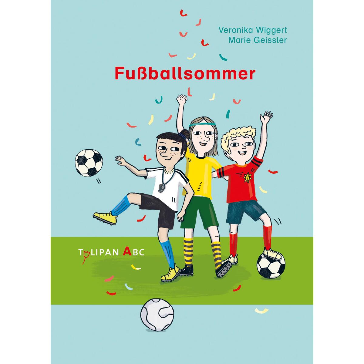 Fußballsommer von Tulipan Verlag