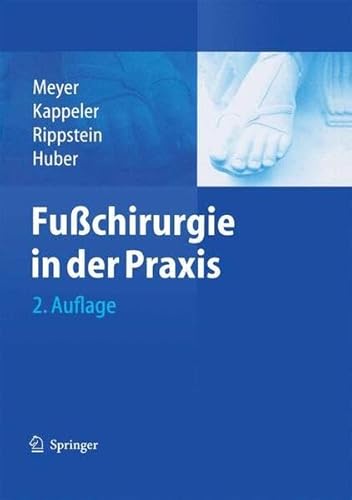 Fußchirurgie in der Praxis von Springer