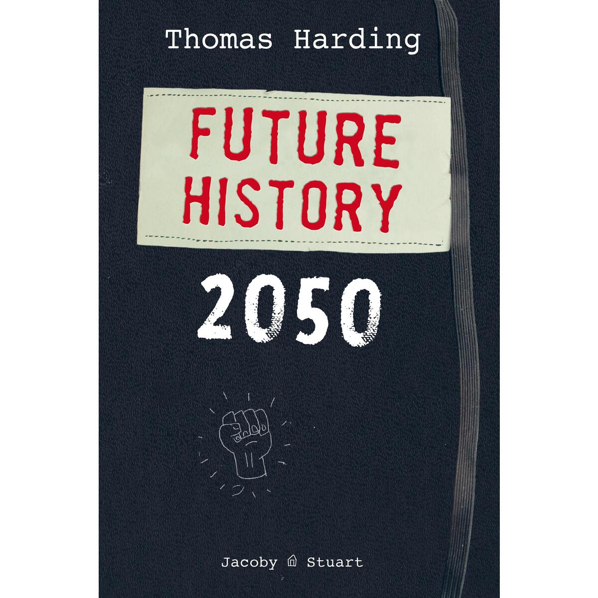 Future History 2050 von Jacoby & Stuart