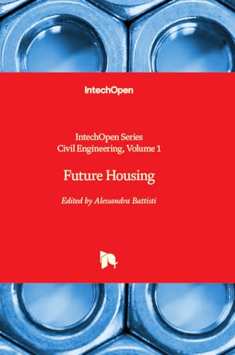 Future Housing (Civil Engineering, Band 1) von IntechOpen