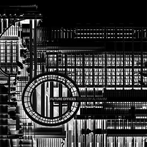 Future Offices von Oro Editions