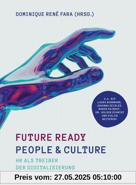 Future ready People & Culture: HR als Treiber der Digitalisierung (Haufe Fachbuch)