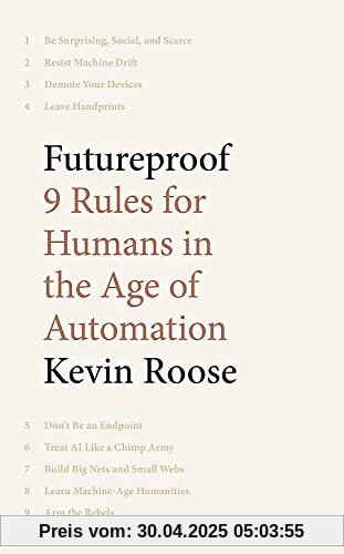 Futureproof: 9 Rules for Humans in the Age of Automation