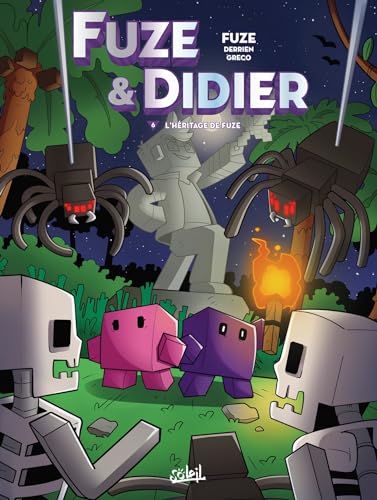 Fuze et Didier T06: L'Héritage de Fuze von SOLEIL