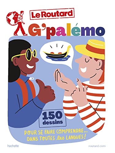 G'Palémo: 150 dessins pour se faire comprendre dans toutes les langues !