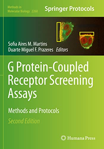 G Protein-Coupled Receptor Screening Assays: Methods and Protocols (Methods in Molecular Biology, Band 2268) von Humana