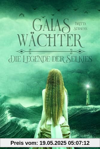 GAIAS WÄCHTER: Die Legende der Selkies