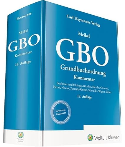 GBO - Grundbuchordnung: Kommentar von Heymanns Verlag GmbH