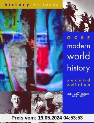 GCSE Modern World History: Student's Book (History in Focus)