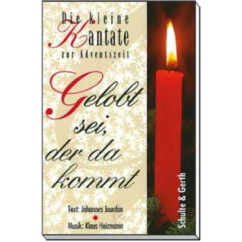 Gelobt sei der da kommt