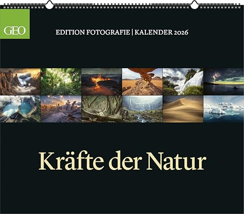 GEO Edition: Kräfte der Natur 2026 - Wand-Kalender - Poster-Kalender - 70x60 von GEO