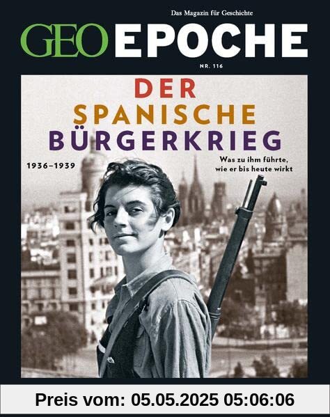 GEO Epoche (mit DVD) / GEO Epoche mit DVD 116/2022 - Der Spaniesche Bürgerkrieg: Das Magazin für Geschichte