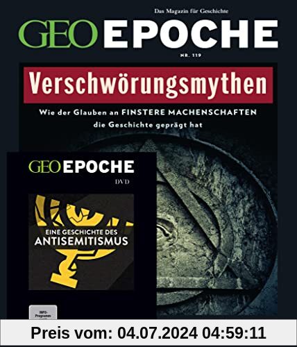 GEO Epoche (mit DVD) / GEO Epoche mit DVD 119/2023 - Verschwörungsmythen: Das Magazin für Geschichte