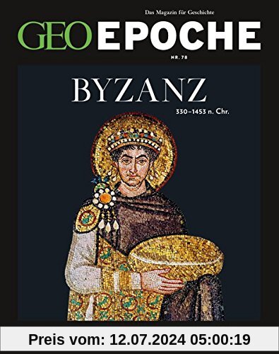 GEO Epoche / 78/2016 - Byzanz