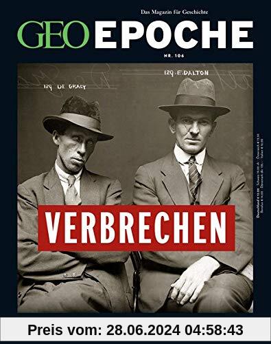GEO Epoche / GEO Epoche 106/2020 - Verbrechen der Vergangenheit: Das Magazin für Geschichte