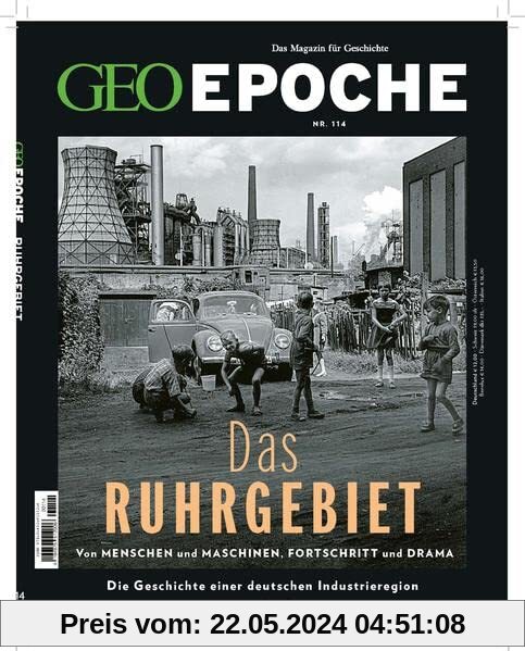 GEO Epoche / GEO Epoche 114/2022 - Das Ruhrgebiet: Das Magazin für Geschichte