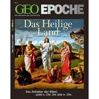 GEO Epoche / GEO Epoche 45/2010 - Das Heilige Land